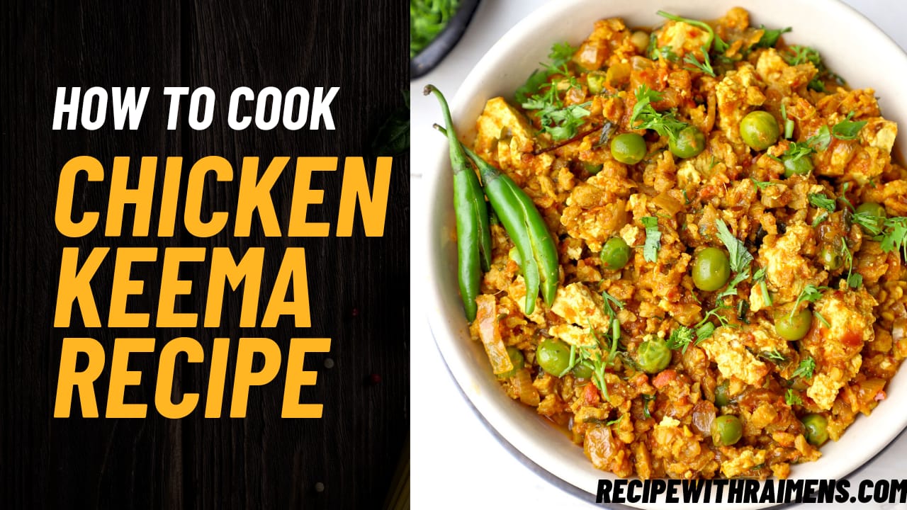 Chicken keema recipe